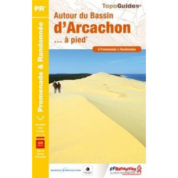 PROMENADE ET RANDONNÉE - AUTOUR DU BASSIN D'ARCACHON À PIED
