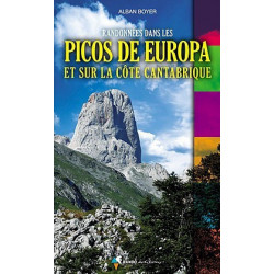 GUIDE DE RANDONNÉES DANS LES PICOS DE EUROPA ET SUR LA CARTE CANTABRIQUE